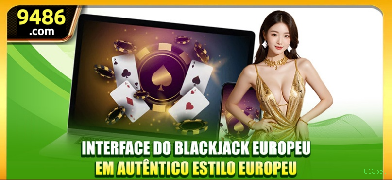 Roleta e blackjack 813bet